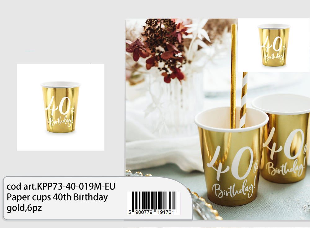 40th Birthday Gold Paper Cups 6pcs